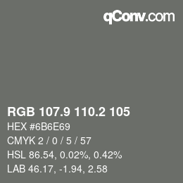 Color code: RGB 107.9 110.2 105 | qconv.com