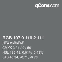 Color code: RGB 107.9 110.2 111 | qconv.com