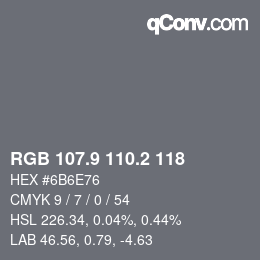 カラーコード: RGB 107.9 110.2 118 | qconv.com