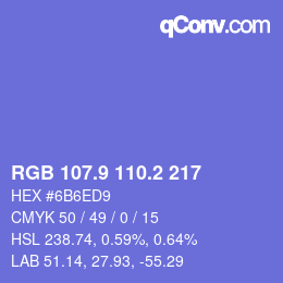 カラーコード: RGB 107.9 110.2 217 | qconv.com