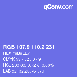 カラーコード: RGB 107.9 110.2 231 | qconv.com