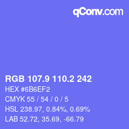 カラーコード: RGB 107.9 110.2 242 | qconv.com