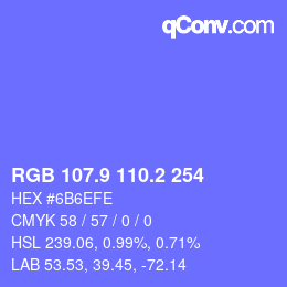 カラーコード: RGB 107.9 110.2 254 | qconv.com