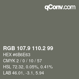 カラーコード: RGB 107.9 110.2 99 | qconv.com