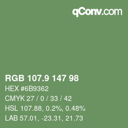 カラーコード: RGB 107.9 147 98 | qconv.com