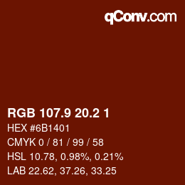 Color code: RGB 107.9 20.2 1 | qconv.com