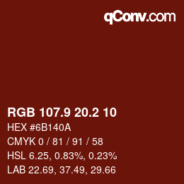 Color code: RGB 107.9 20.2 10 | qconv.com