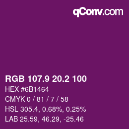 カラーコード: RGB 107.9 20.2 100 | qconv.com
