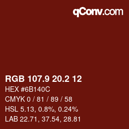 カラーコード: RGB 107.9 20.2 12 | qconv.com