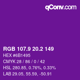 カラーコード: RGB 107.9 20.2 149 | qconv.com