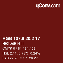 カラーコード: RGB 107.9 20.2 17 | qconv.com