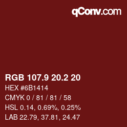 Color code: RGB 107.9 20.2 20 | qconv.com
