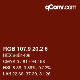 Color code: RGB 107.9 20.2 6 | qconv.com