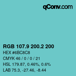カラーコード: RGB 107.9 200.2 200 | qconv.com
