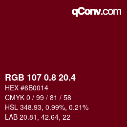 カラーコード: RGB 107 0.8 20.4 | qconv.com