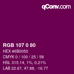 Color code: RGB 107 0 80 | qconv.com