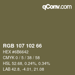 Color code: RGB 107 102 66 | qconv.com