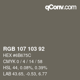 カラーコード: RGB 107 103 92 | qconv.com