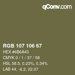 カラーコード: RGB 107 106 67 | qconv.com