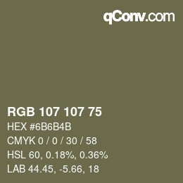 Color code: RGB 107 107 75 | qconv.com