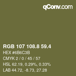 カラーコード: RGB 107 108.8 59.4 | qconv.com