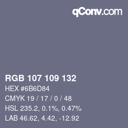 Farbcode: RGB 107 109 132 | qconv.com
