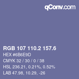 カラーコード: RGB 107 110.2 157.6 | qconv.com