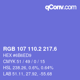 カラーコード: RGB 107 110.2 217.6 | qconv.com