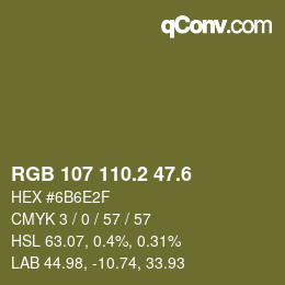 カラーコード: RGB 107 110.2 47.6 | qconv.com
