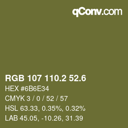 カラーコード: RGB 107 110.2 52.6 | qconv.com