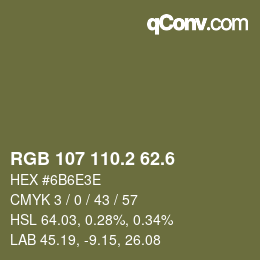 カラーコード: RGB 107 110.2 62.6 | qconv.com