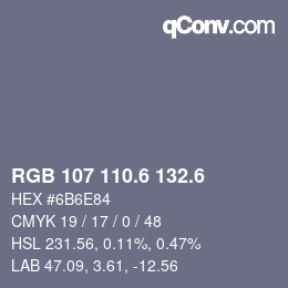 カラーコード: RGB 107 110.6 132.6 | qconv.com