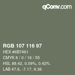 颜色代码: RGB 107 116 97 | qconv.com
