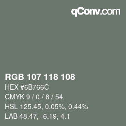 颜色代码: RGB 107 118 108 | qconv.com