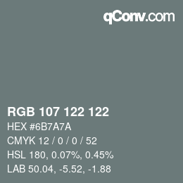 颜色代码: RGB 107 122 122 | qconv.com
