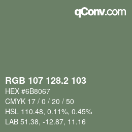 カラーコード: RGB 107 128.2 103 | qconv.com
