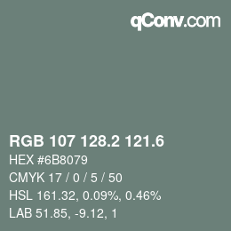 カラーコード: RGB 107 128.2 121.6 | qconv.com