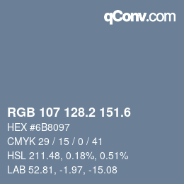 カラーコード: RGB 107 128.2 151.6 | qconv.com