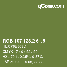 カラーコード: RGB 107 128.2 61.6 | qconv.com