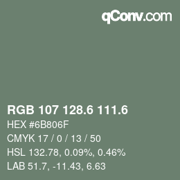 カラーコード: RGB 107 128.6 111.6 | qconv.com