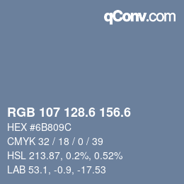 カラーコード: RGB 107 128.6 156.6 | qconv.com
