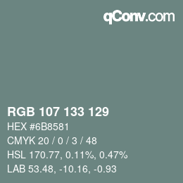 颜色代码: RGB 107 133 129 | qconv.com
