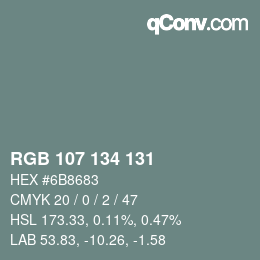 Color code: RGB 107 134 131 | qconv.com