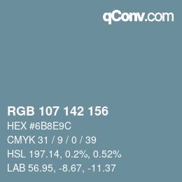 カラーコード: RGB 107 142 156 | qconv.com