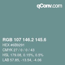 カラーコード: RGB 107 146.2 145.6 | qconv.com