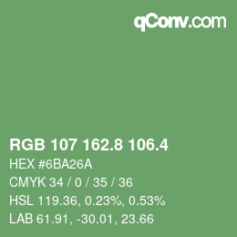 カラーコード: RGB 107 162.8 106.4 | qconv.com