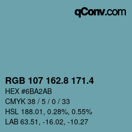 カラーコード: RGB 107 162.8 171.4 | qconv.com