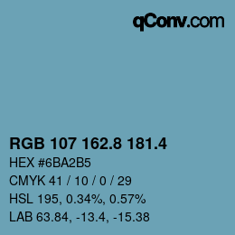カラーコード: RGB 107 162.8 181.4 | qconv.com