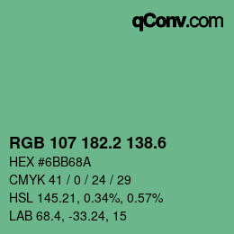 カラーコード: RGB 107 182.2 138.6 | qconv.com