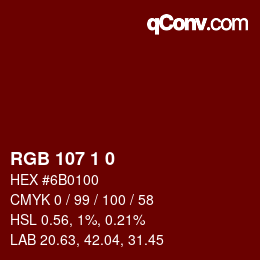 Color code: RGB 107 1 0 | qconv.com